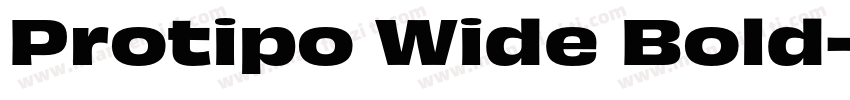 Protipo Wide Bold字体转换